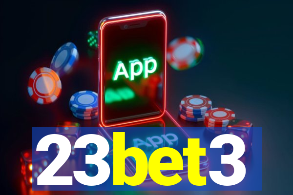 23bet3