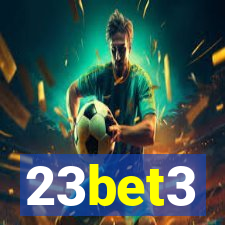 23bet3