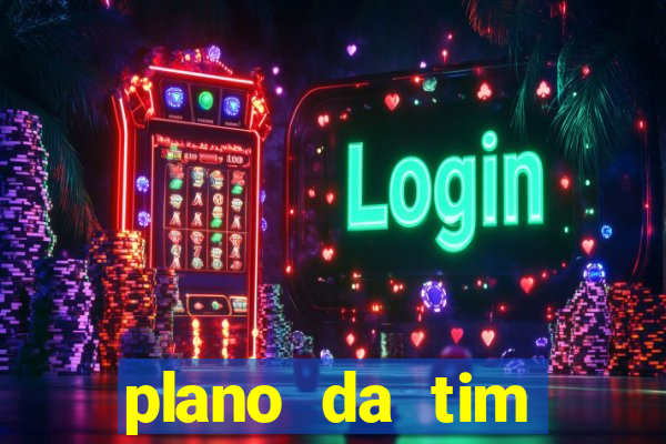 plano da tim internet ilimitada