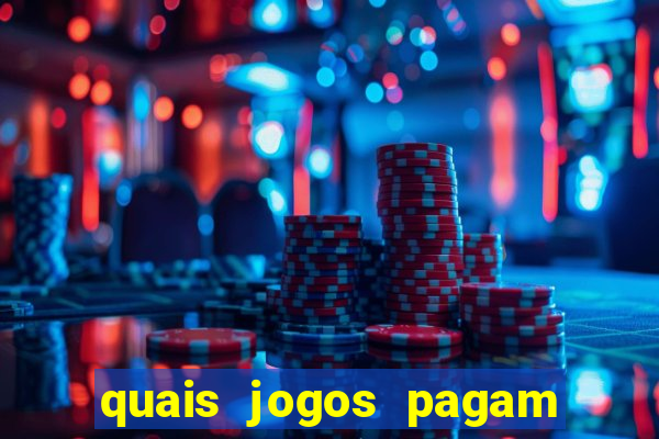 quais jogos pagam de verdade