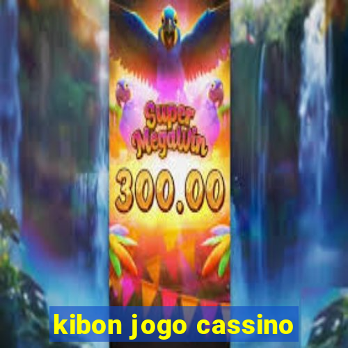 kibon jogo cassino