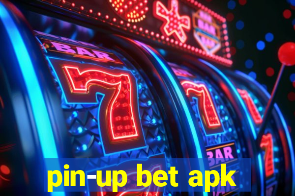 pin-up bet apk