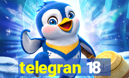 telegran 18