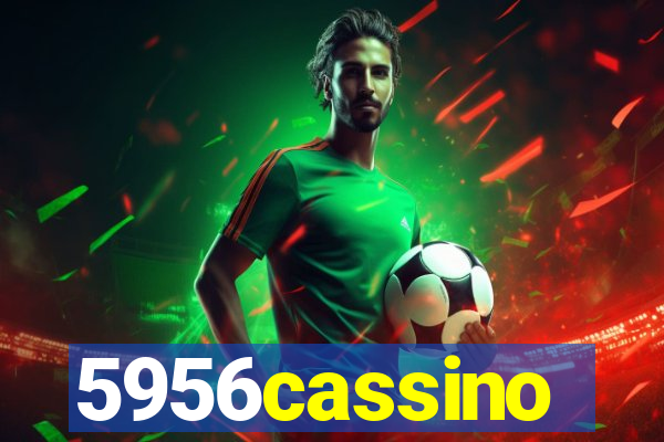 5956cassino