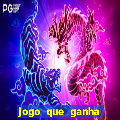 jogo que ganha dinheiro sem colocar dinheiro