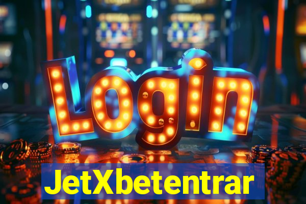 JetXbetentrar