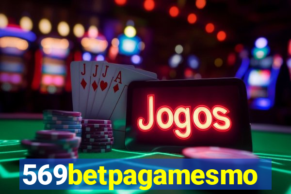 569betpagamesmo