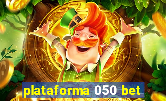 plataforma 050 bet