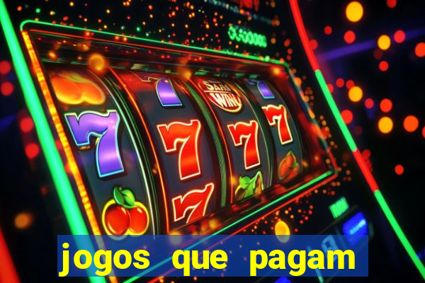 jogos que pagam dinheiro para jogar