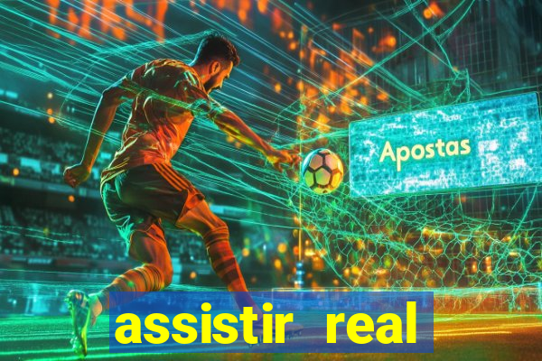 assistir real madrid multi canais