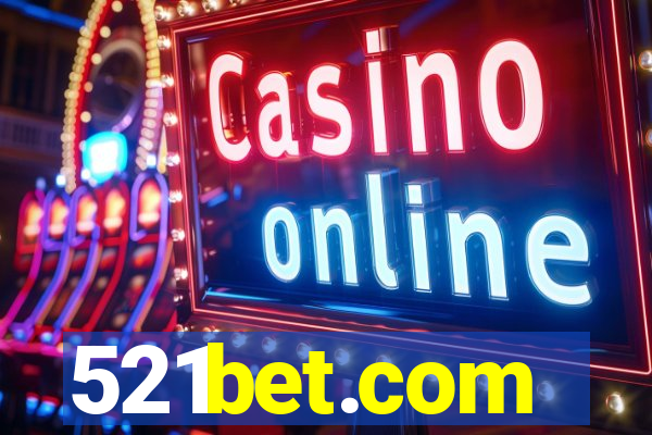 521bet.com