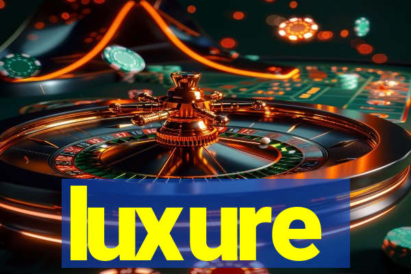 luxure