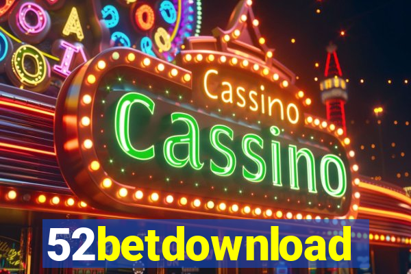 52betdownload