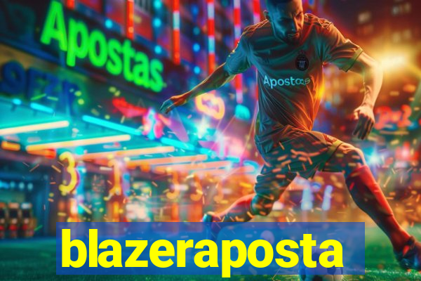 blazeraposta