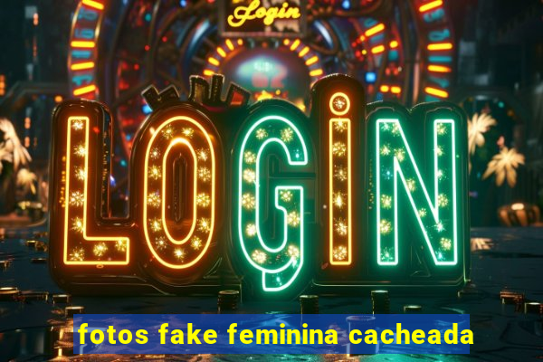 fotos fake feminina cacheada