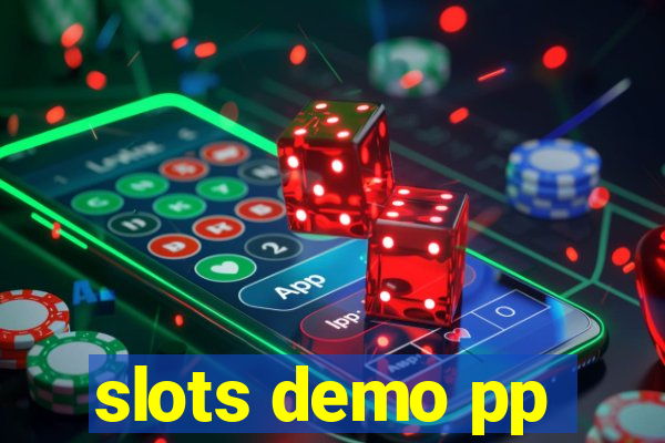 slots demo pp