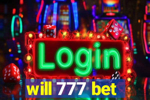 will 777 bet