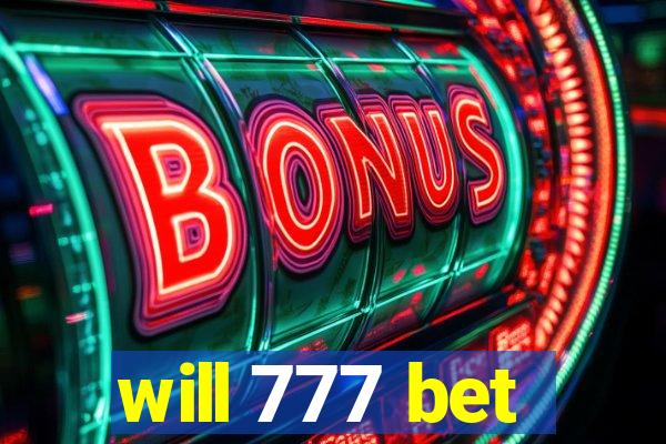 will 777 bet