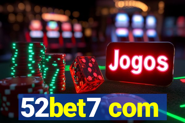 52bet7 com