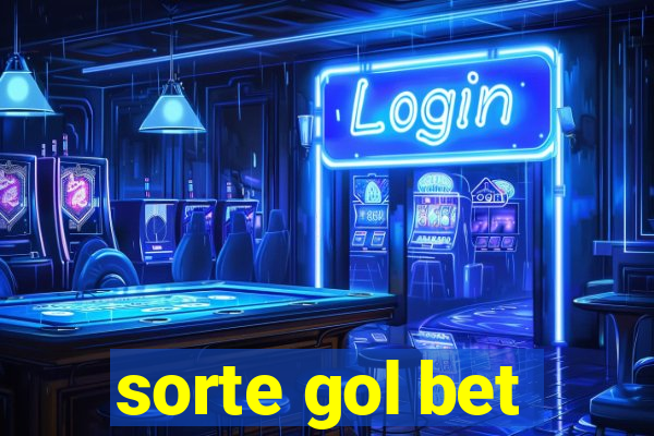 sorte gol bet