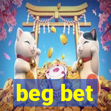 beg bet