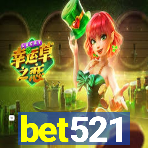 bet521