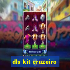 dls kit cruzeiro