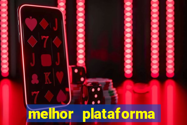 melhor plataforma para jogar fortune tiger