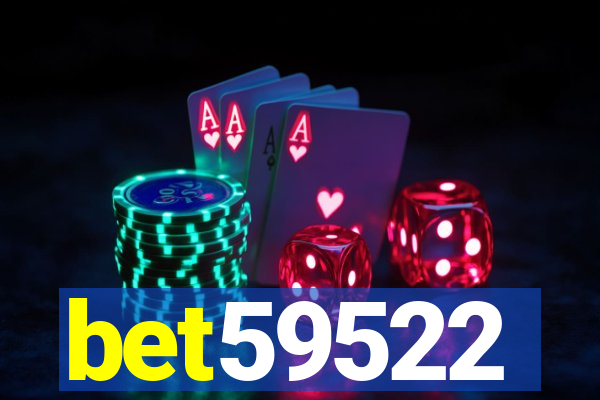 bet59522