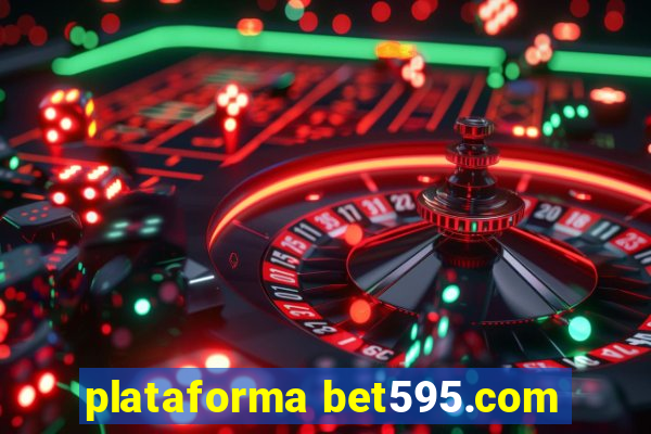 plataforma bet595.com