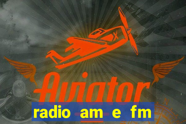 radio am e fm casas bahia