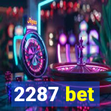 2287 bet