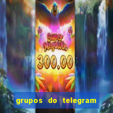 grupos do telegram mais de 18