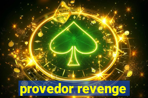 provedor revenge