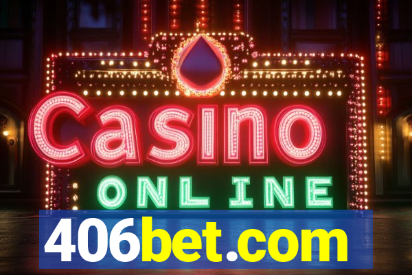 406bet.com