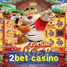 2bet casino