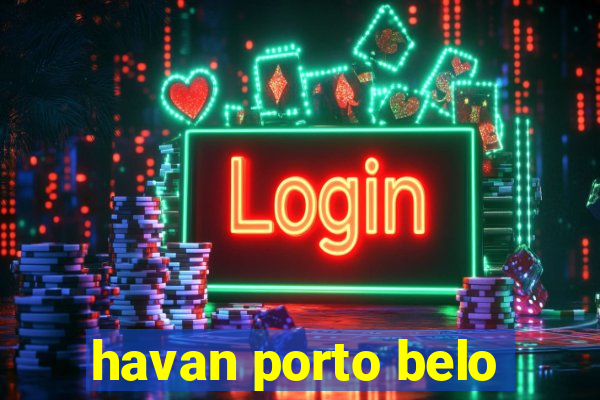 havan porto belo