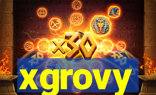 xgrovy