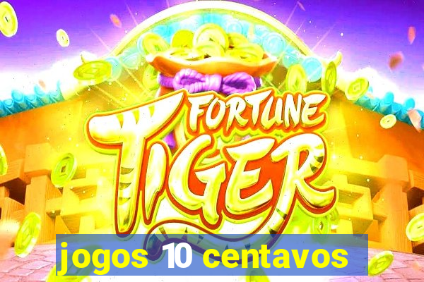 jogos 10 centavos