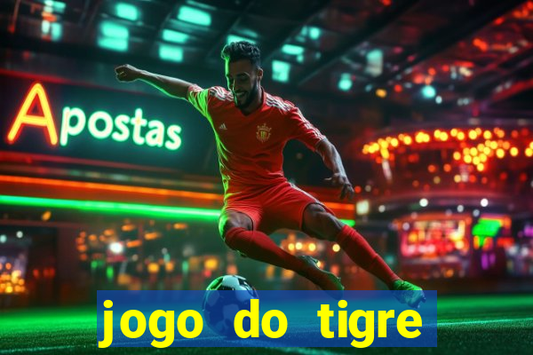 jogo do tigre verdade ou mentira