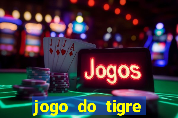 jogo do tigre verdade ou mentira