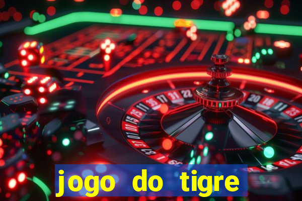 jogo do tigre verdade ou mentira