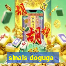 sinais doguga