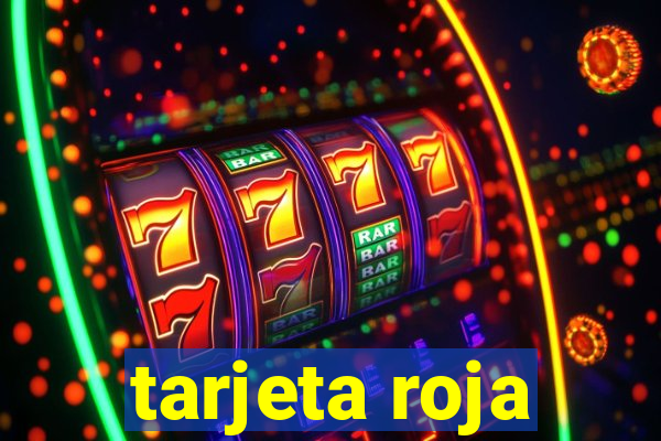 tarjeta roja