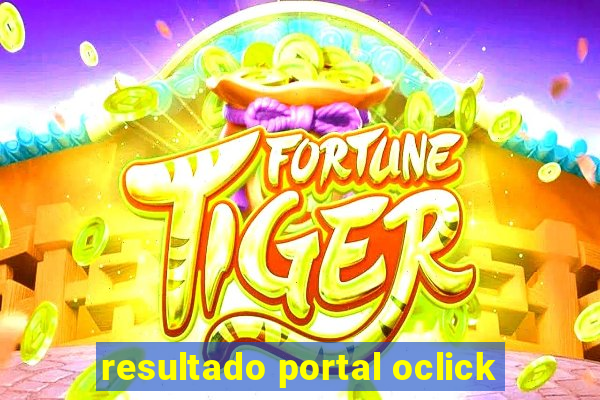 resultado portal oclick