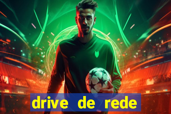 drive de rede windows 7