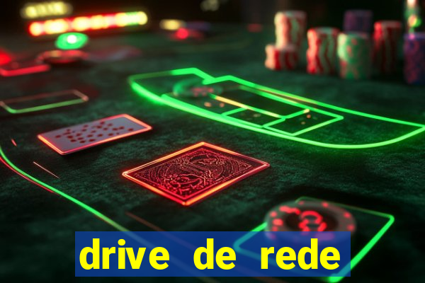 drive de rede windows 7