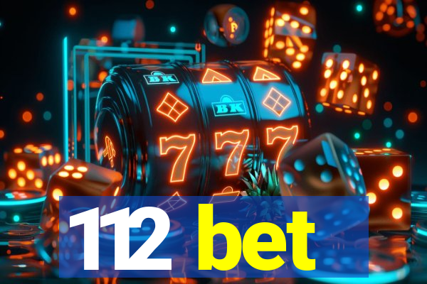 112 bet