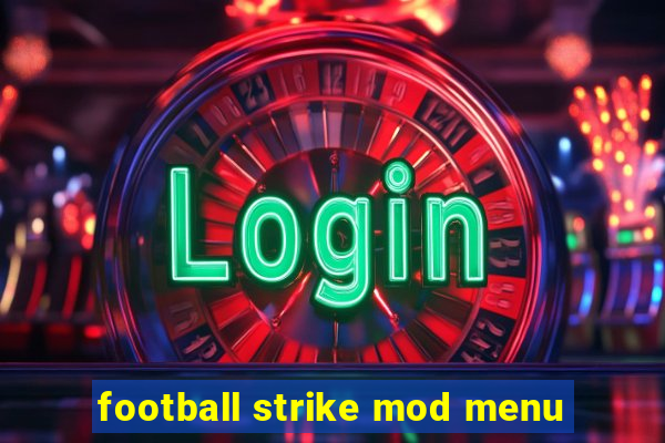 football strike mod menu