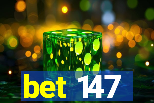 bet 147